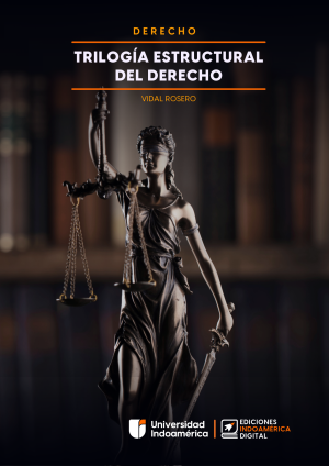 TRILOGÍA ESTRUCTURAL DEL DERECHO