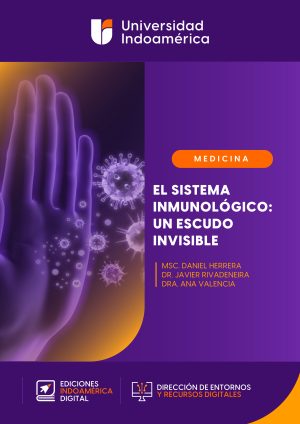 EL SISTEMA INMUNOLÓGICO: UN ESCUDO INVISIBLE