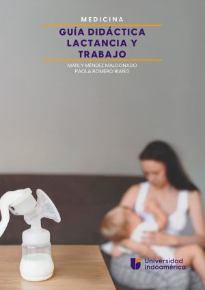 GUÍA DIDÁCTICA LACTANCIA Y TRABAJO