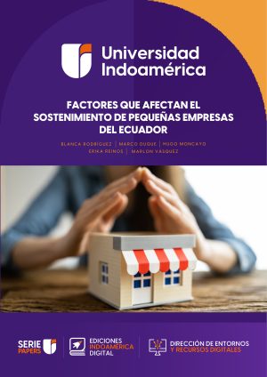 FACTORES QUE AFECTAN EL SOSTENIMIENTO DE PEQUEÑAS EMPRESAS DEL ECUADOR